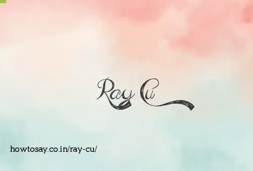 Ray Cu
