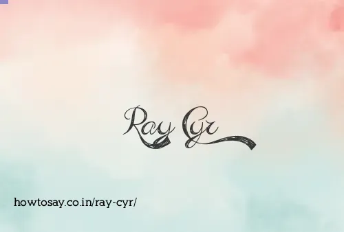 Ray Cyr