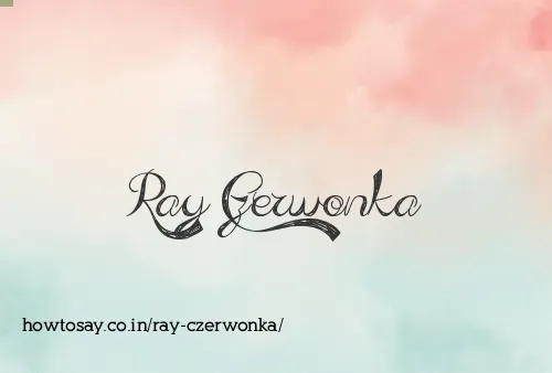 Ray Czerwonka