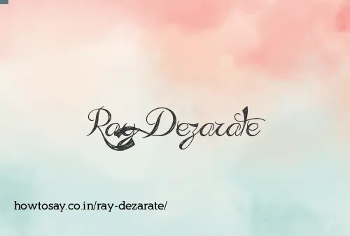 Ray Dezarate
