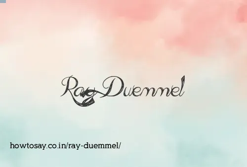 Ray Duemmel