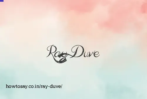 Ray Duve