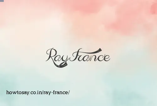 Ray France