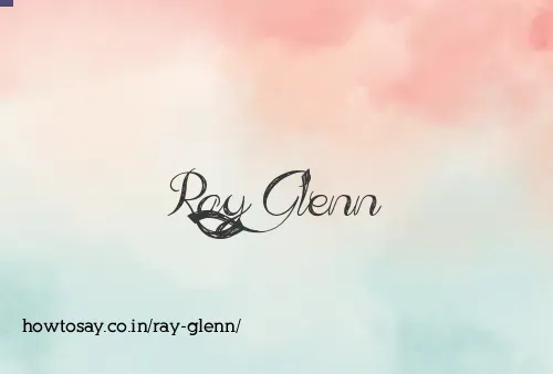 Ray Glenn