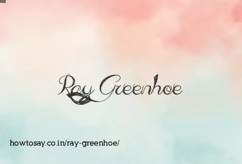 Ray Greenhoe