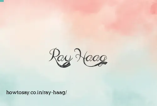 Ray Haag