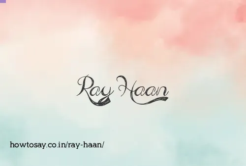 Ray Haan