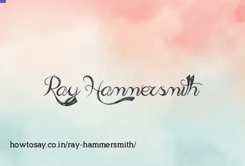Ray Hammersmith