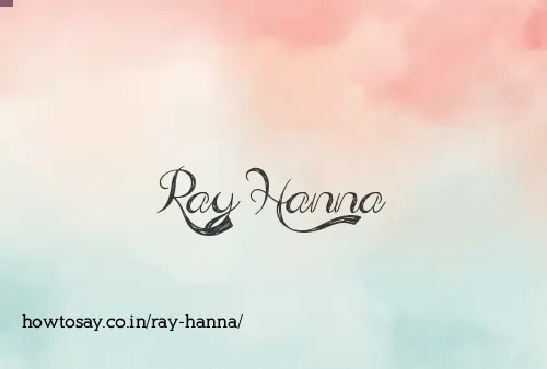 Ray Hanna