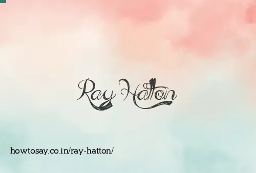 Ray Hatton