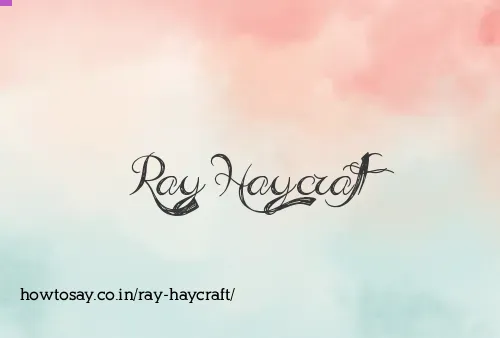 Ray Haycraft