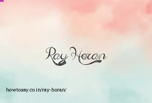Ray Horan