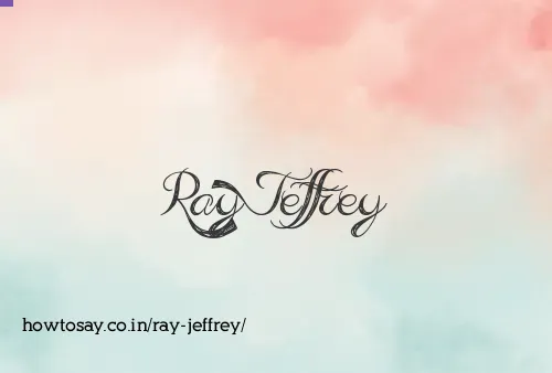 Ray Jeffrey