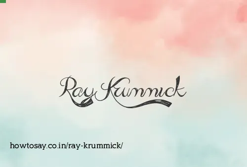 Ray Krummick