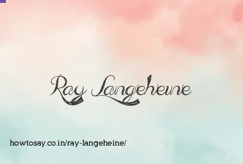 Ray Langeheine