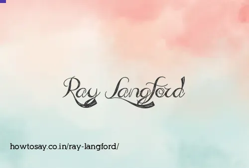 Ray Langford