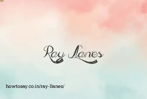 Ray Llanes