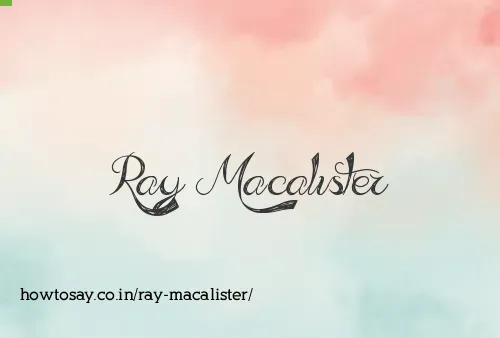 Ray Macalister