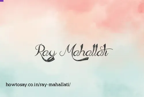 Ray Mahallati