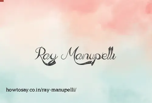 Ray Manupelli