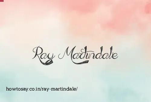 Ray Martindale