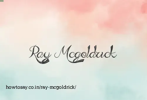 Ray Mcgoldrick
