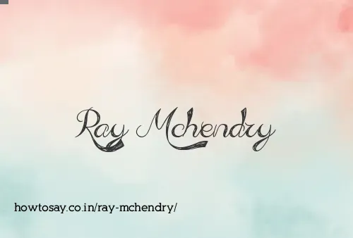 Ray Mchendry