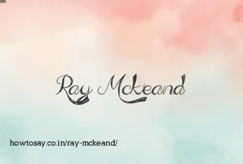 Ray Mckeand