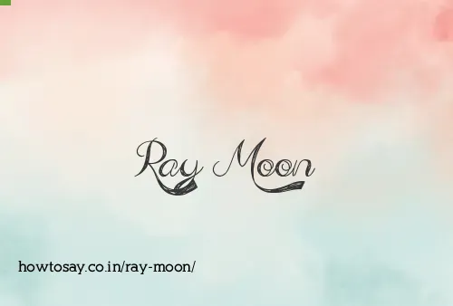 Ray Moon