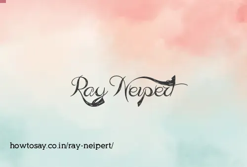 Ray Neipert