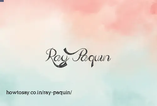 Ray Paquin