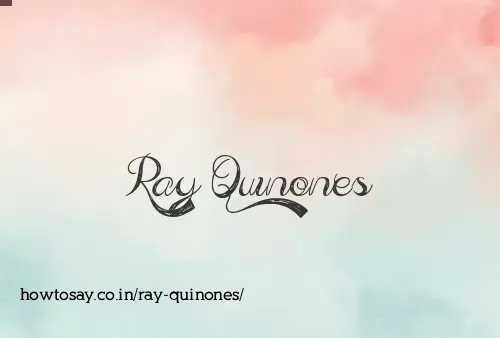 Ray Quinones