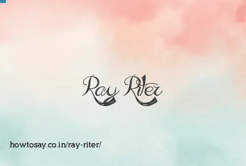Ray Riter