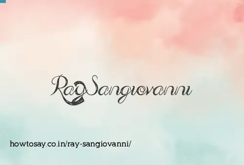 Ray Sangiovanni