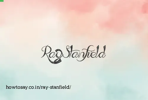 Ray Stanfield