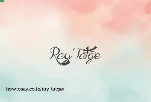 Ray Tatge