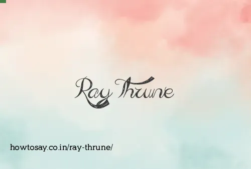 Ray Thrune