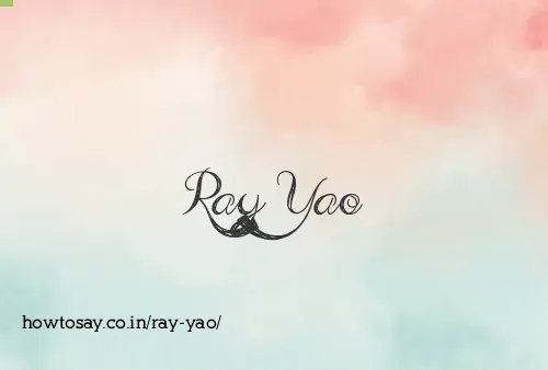 Ray Yao
