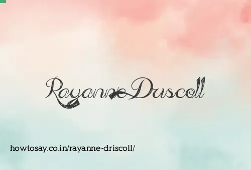 Rayanne Driscoll