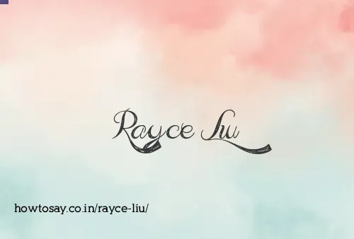 Rayce Liu