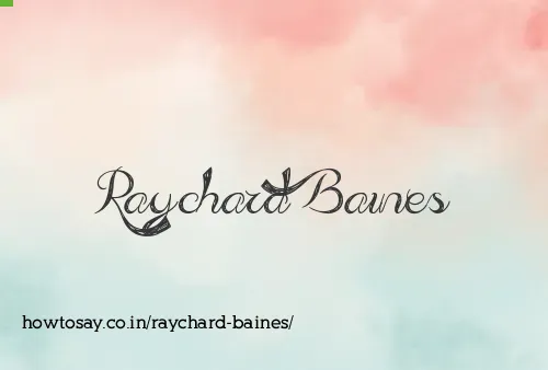 Raychard Baines