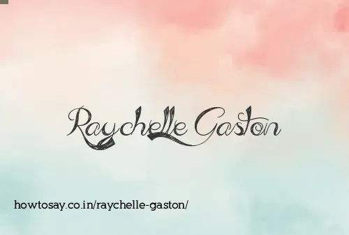 Raychelle Gaston
