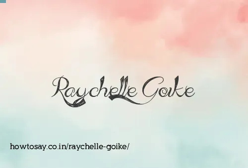 Raychelle Goike