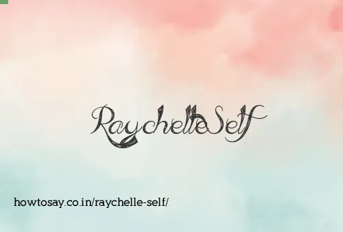 Raychelle Self