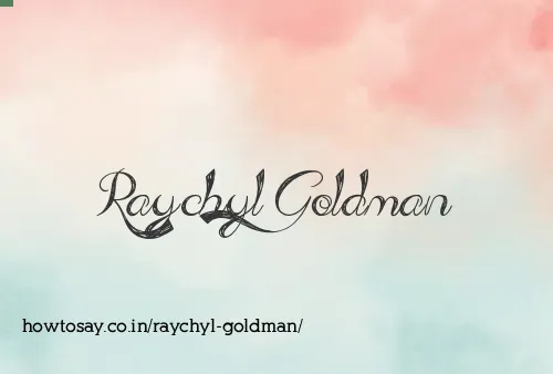 Raychyl Goldman