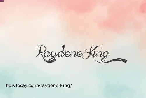 Raydene King
