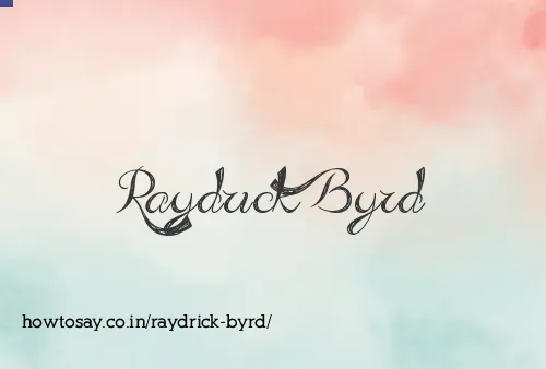 Raydrick Byrd
