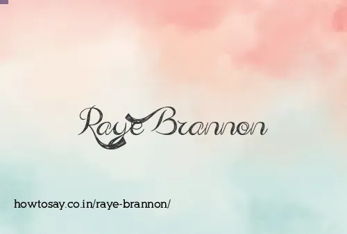 Raye Brannon