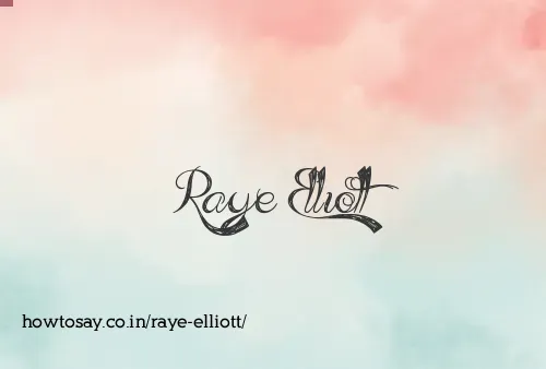 Raye Elliott