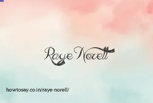 Raye Norell